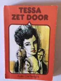 Tessa zet door