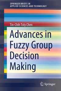 Advances in Fuzzy Group Decision Making