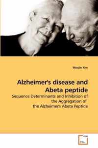 Alzheimer's disease and Abeta peptide