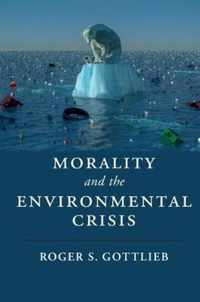 Morality and the Environmental Crisis