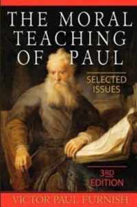 The Moral Teaching of Paul