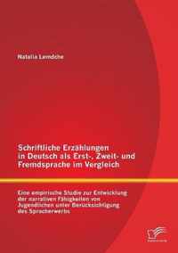 Schriftliche Erzahlungen in Deutsch als Erst-, Zweit- und Fremdsprache im Vergleich