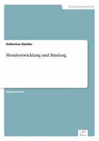 Moralentwicklung und Bindung