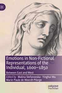 Emotions in Non-Fictional Representations of the Individual, 1600-1850