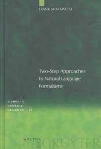 Two-Step Approaches to Natural Language Formalism
