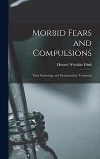 Morbid Fears and Compulsions