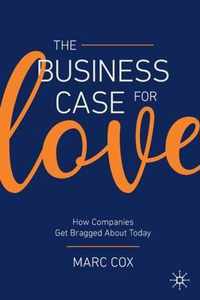 The Business Case for Love