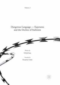Dangerous Language - Esperanto and the Decline of Stalinism
