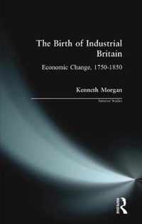 The Birth of Industrial Britain