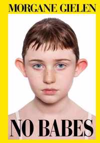 No Babes - Morgane Gielen - Hardcover (9789463932806)