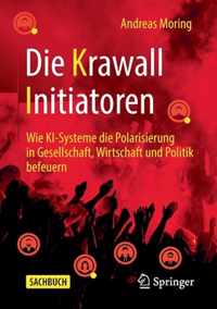 Die Krawall Initiatoren