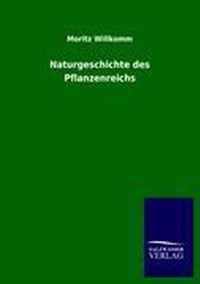 Naturgeschichte des Pflanzenreichs