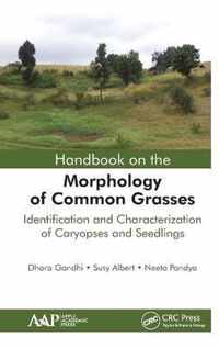 Handbook on the Morphology of Common Grasses