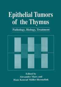 Epithelial Tumors of the Thymus