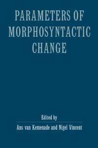 Parameters of Morphosyntactic Change