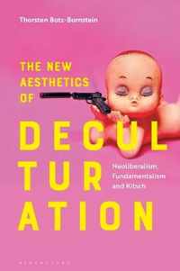The New Aesthetics of Deculturation