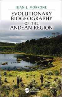 Evolutionary Biogeography of the Andean Region