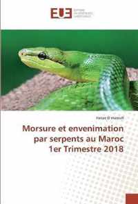 Morsure et envenimation par serpents au Maroc 1er Trimestre 2018