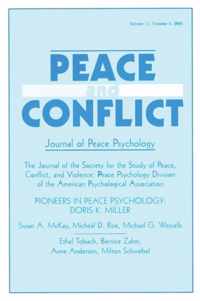 Pioneers in Peace Psychology: Doris K. Miller: A Special Issue of Peace and Conflict