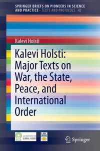 Kalevi Holsti Major Texts on War the State Peace and International Order