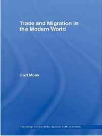 Trade and Migration in the Modern World