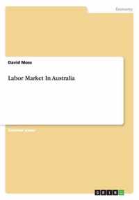 Labor Market In Australia