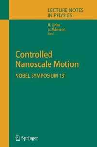 Controlled Nanoscale Motion