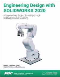 Engineering Design with SOLIDWORKS 2020
