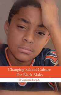 Changing School Culture for Black Males