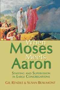 When Moses Meets Aaron