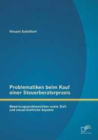 Problematiken beim Kauf einer Steuerberaterpraxis