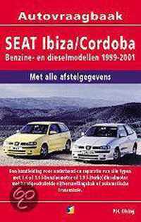 Autovraagbaken - Vraagbaak Seat Ibiza / Cordoba Benzine- en dieselmodellen 1999-2001