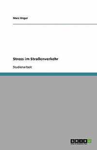 Stress Im Strassenverkehr