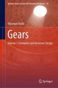 Gears: Volume 1: Geometric and Kinematic Design