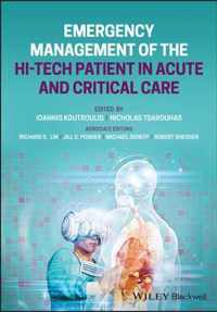 Emergency Management of the Hi-Tech Patient in Acute and Critical Care