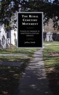 The Rural Cemetery Movement