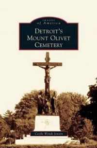 Detroit's Mount Olivet Cemetery