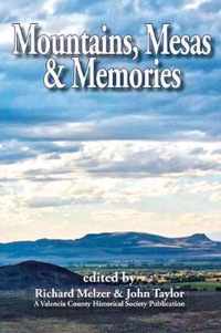 Mountains, Mesas & Memories