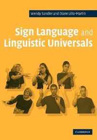 Sign Language and Linguistic Universals