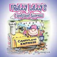 Frilly Lilly's Candyland Express