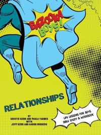 Bazooka Boys, Relationships, Bible Study and Workbook