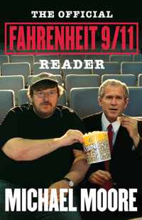 The Official Fahrenheit 9/11 Reader