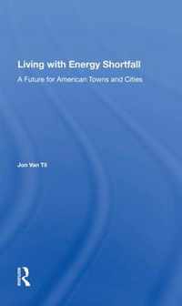 Living with Energy Shortfall