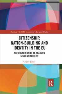 Citizenship, Nation-building and Identity in the EU