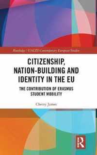 Citizenship, Nation-building and Identity in the EU