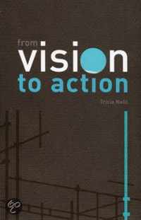 From Vision to Action