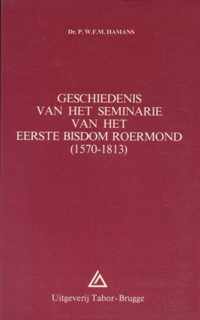 Geschiedenis seminarie 1e bisd.roermond