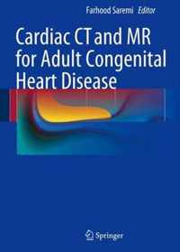 Cardiac CT and MR for Adult Congenital Heart Disease