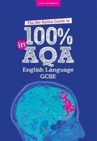 The Mr Salles Guide to 100% in AQA English Language Exam