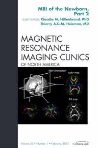 MRI of the Newborn, Part 2,  An Issue of Magnetic Resonance Imaging Clinics